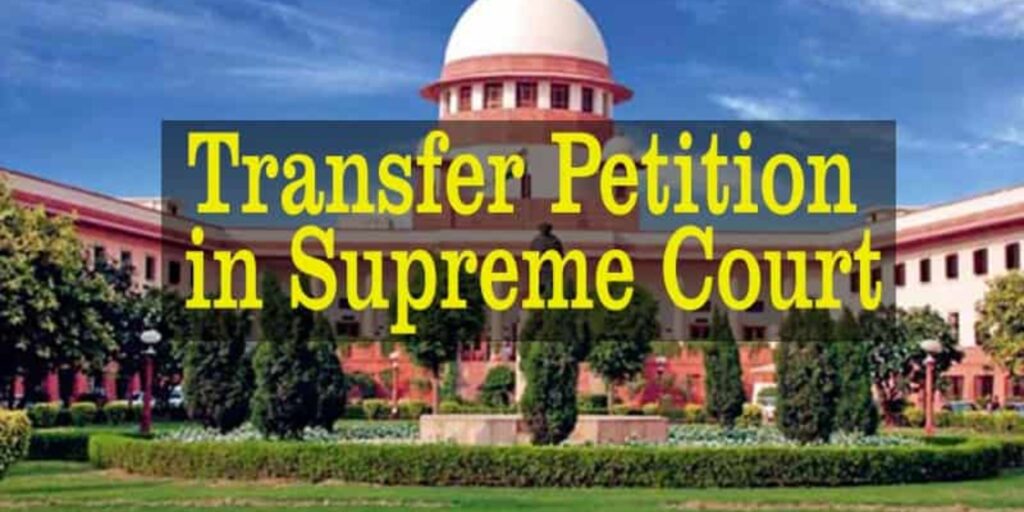 transfer petition in supreme court
